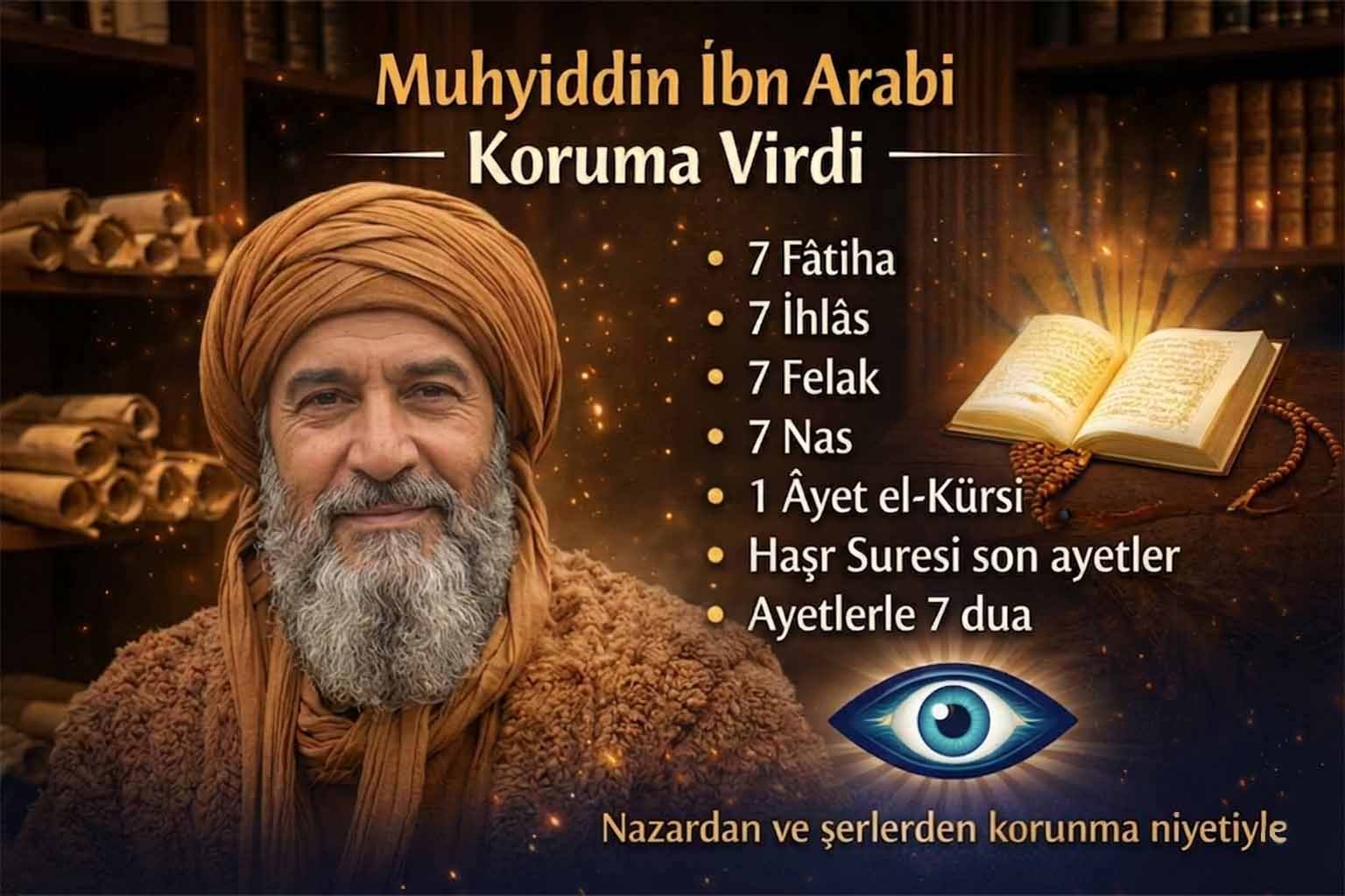 Muhyiddin İbn Arabi’nin Nazar ve Koruma Duası